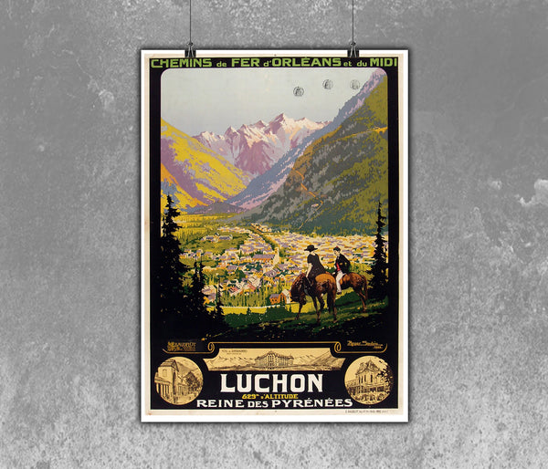 Luchon Pyrenees Orleans Midi Railways  Antique Travel Poster by Roger  Soubie