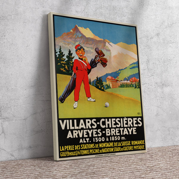 Villard-Chesieres, Arveyes, Bretaye Vintage Swiss Poster Canvas