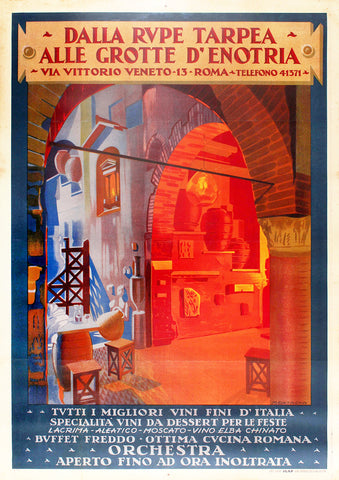 Poster for a Restaurant in Rome - the Dalla Rupe Tarpea alle Grotte d'Enotria ca.1930