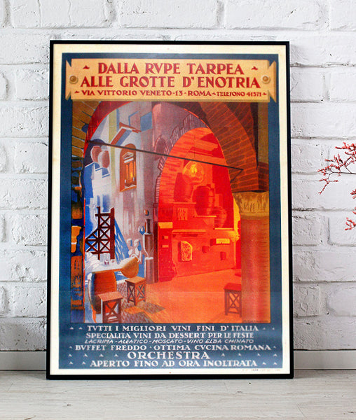 Poster for a Restaurant in Rome - the Dalla Rupe Tarpea alle Grotte d'Enotria ca.1930